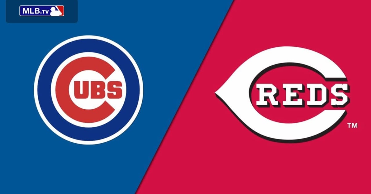 Cubs at Reds Series Preview How to Watch, Probables, and More On Tap