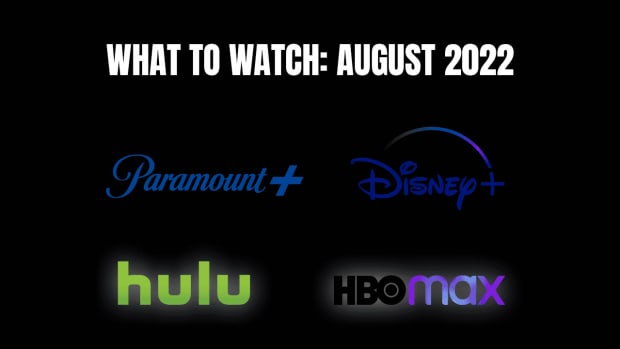 what to watch August 2022 on Paramount+ Disney+ Hulu HBO Max