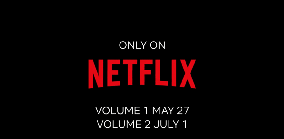Stranger Things Season 4 Netflix Volume one volume two release date
