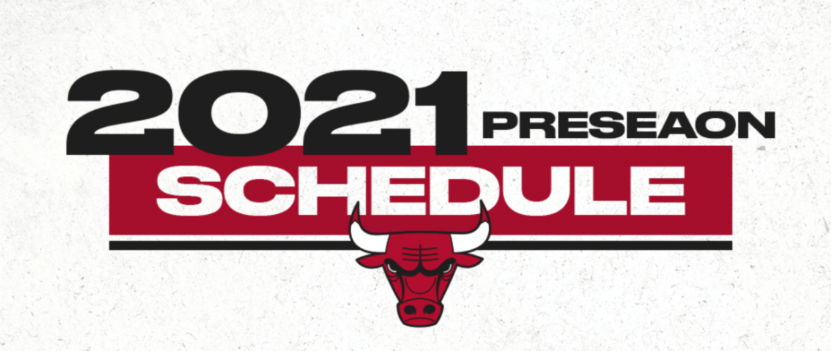 Chicago Bulls Preseason Schedule 2021