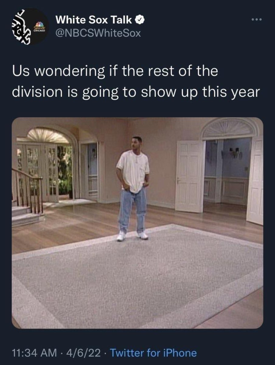 White Sox Talk (@NBCSWhiteSox) tweet captioned "Us wondering if the rest of the division is going to show up this year" with a picture of Will Smith in an empty house on 'The Fresh Prince of Bel-Air'